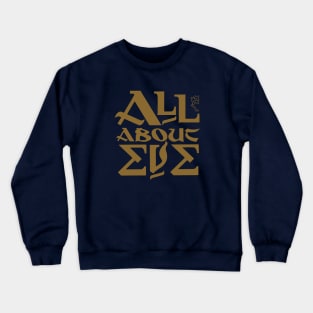 All About Eve Crewneck Sweatshirt